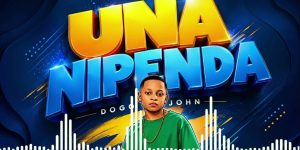 Dogo John - Unanipenda