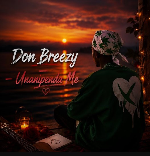 Don Breezy – Unanipenda Me