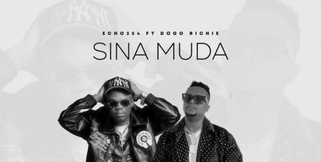 Echo 254 Ft Dogo Richie - Sina Muda