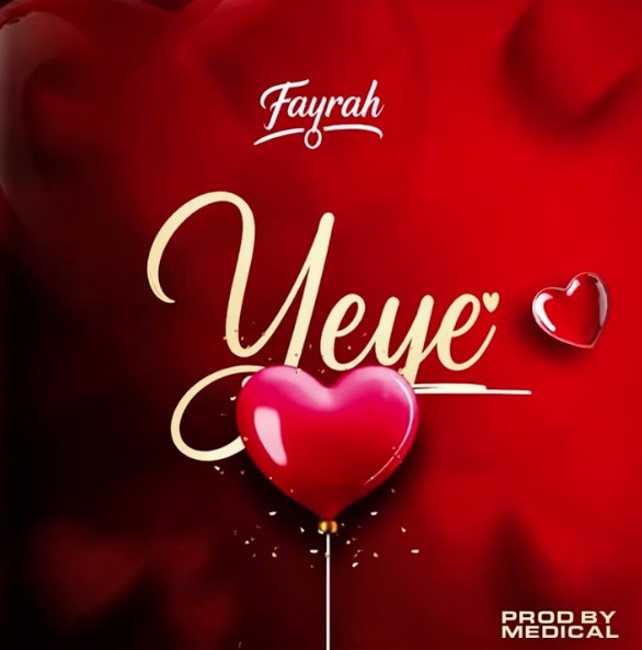 Fayrah - Yeye
