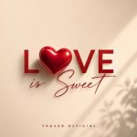 Fraver - Love is Sweet
