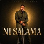 Kibonge wa Yesu - Ni Salama