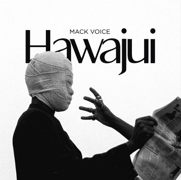 Mack Voice – Hawajui