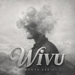 Munta Dee - Wivu