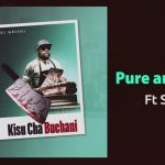 Nikki Mbishi Ft Sarah - Pure And True