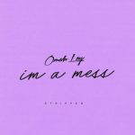 Omah Lay - I'm a Mess