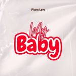 Phany Love - My Baby