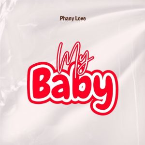 Phany Love - My Baby