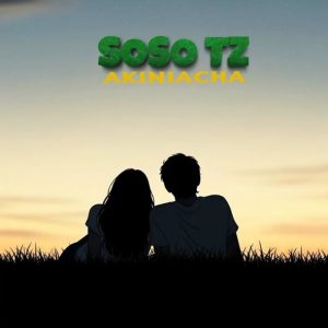 Soso Tz - Akiniacha