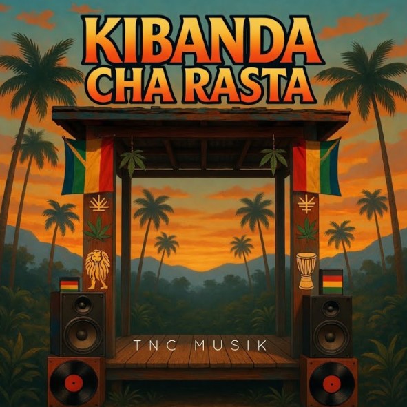 TNC Musik – Kibanda Cha Rasta