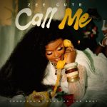 Zee Cute – Call Me