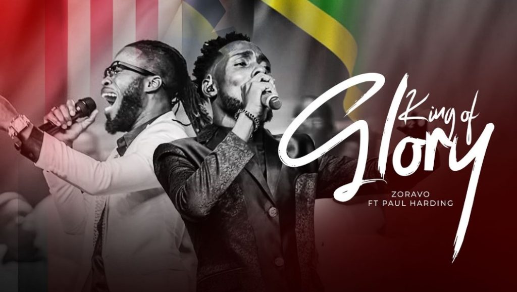 Zoravo Ft Paul Harding - King Of Glory