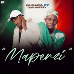 Busara Ft Don Breezy - Mapenzi