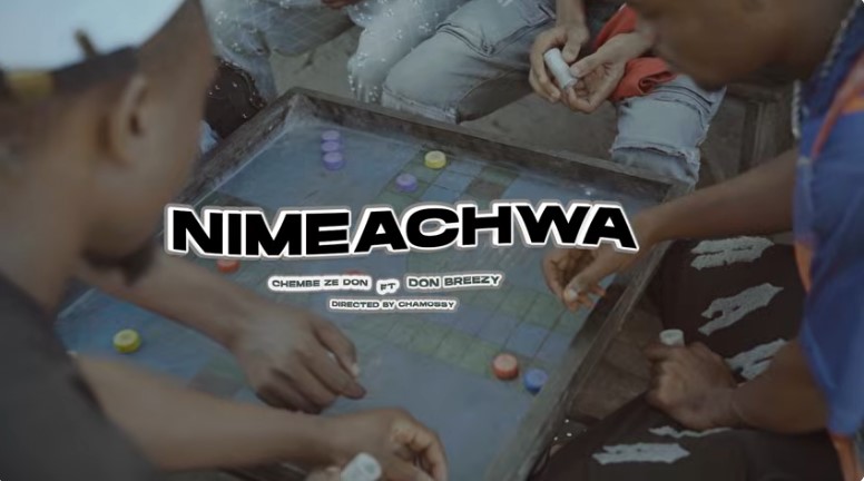 Chembe Ze Don Ft Don Breezy - Nimeachwa
