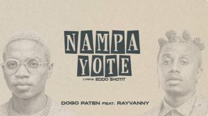 Dogo Paten Ft Rayvanny - Nampa Yote
