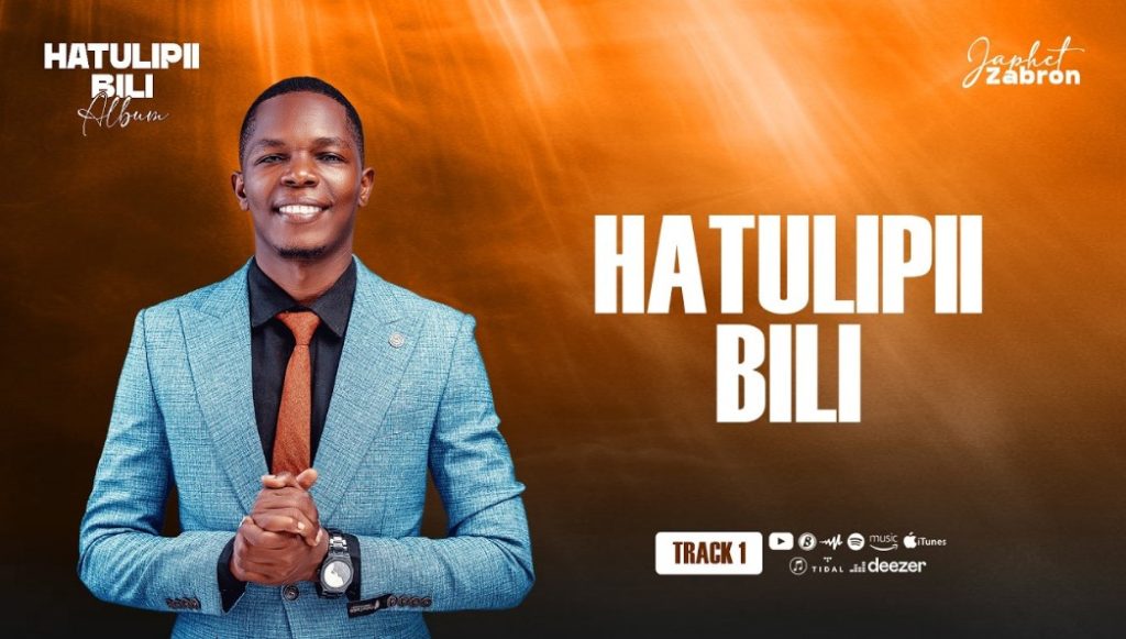 Japhet Zabron - Hatulipii Bili