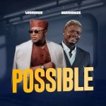 Lhomanix Ft Harmonize – Possible