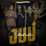 Makamanda - Juu Sana