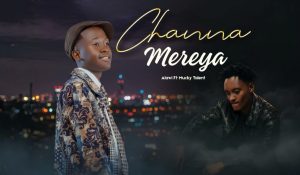 Mucky Talent Ft Alawi - Channa Mereya