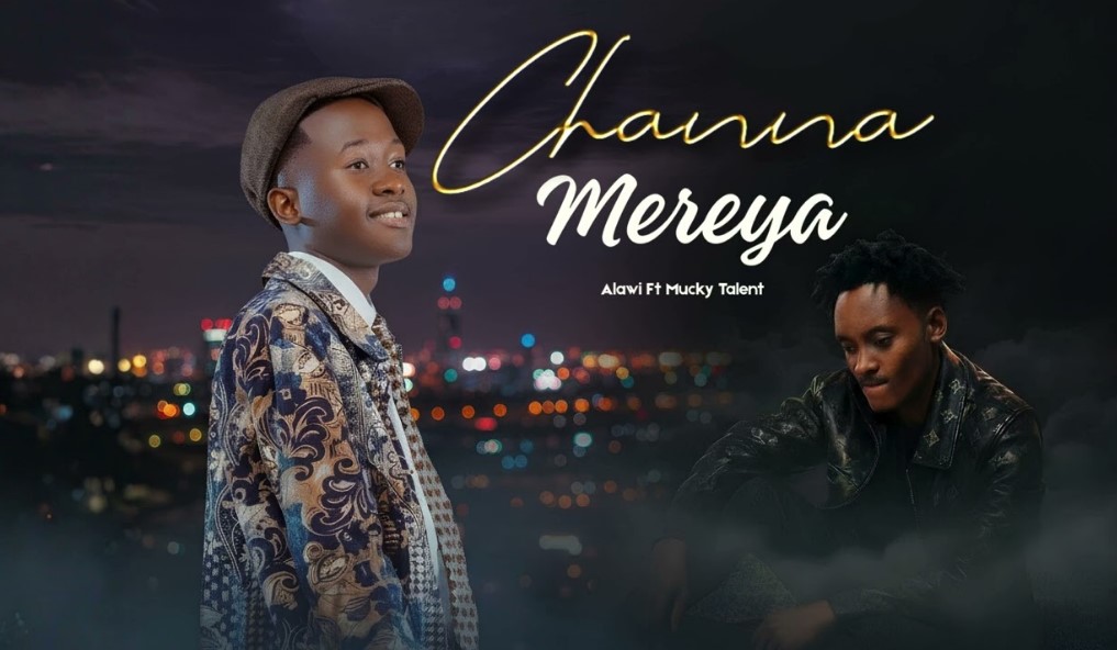 Mucky Talent Ft Alawi - Channa Mereya