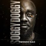 Soggy Doggy Ft Dully Sykes – Twende Nao