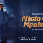 Walter Chilambo Ft Obby Alpha – Mtoto Wa Mfalme