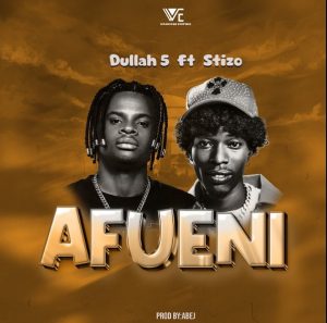 Dullah 5 Ft Stizo - Afueni