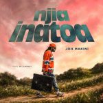 Joh Makini - Njia Inatoa