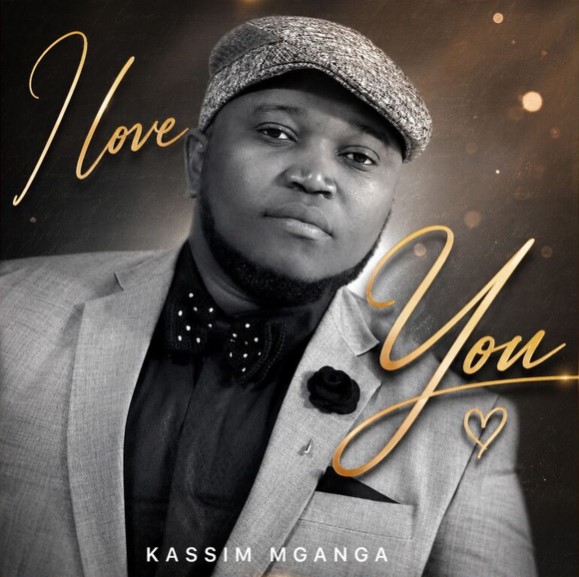 Kassim Mganga - I Love You