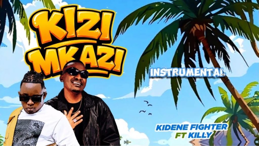 Kidene Fighter Ft Killy Tz – Kizimkazi