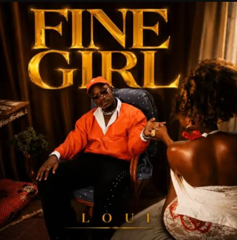 Loui – Fine Girl