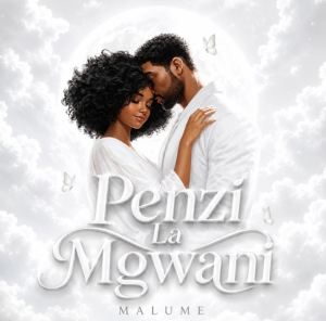 Malume - Penzi La Mgwani