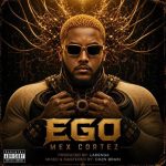 Mex Cortez - EGO
