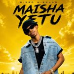 Misso Misondo – Maisha Yetu