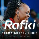 Neema Gospel Choir Ft Xolly Mncwango - Rafiki