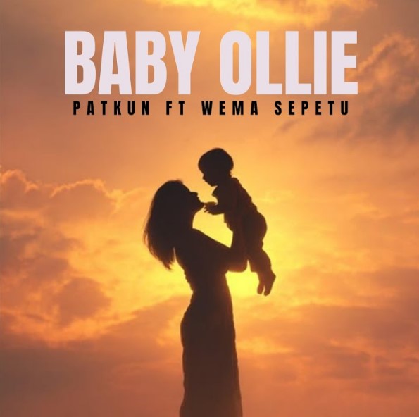 Patkun Ft Wema Sepetu - Baby Ollie
