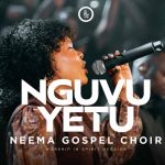 Neema Gospel Choir Ft Irene Nondo - Nguvu Yetu