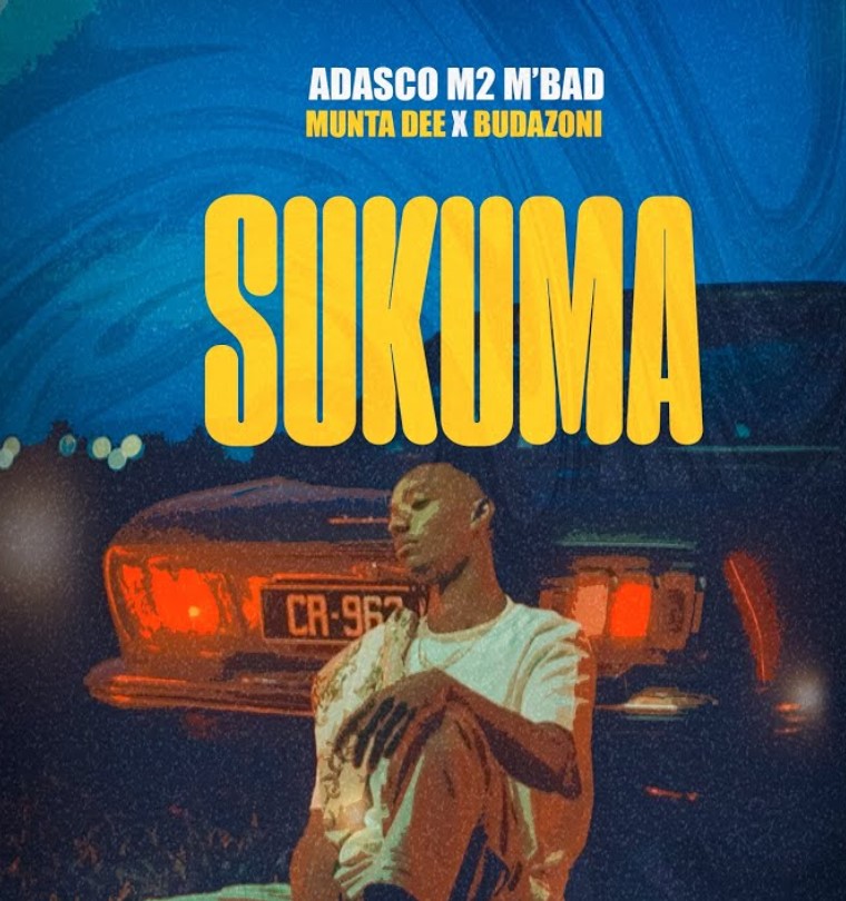 Adasco M2 M'bad Ft Munta Dee & Buda Zoni - Sukuma