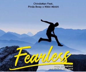 ChindoMan Ft Nikki Mbishi - No Fear