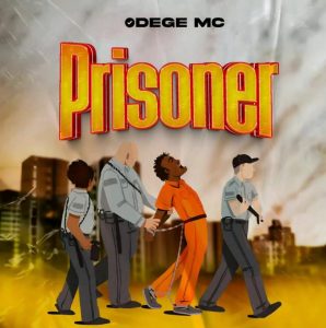 Dege Mc – Prisoner