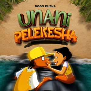 Dogo Elisha – Unani Pelekesha