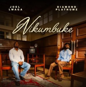 Joel Lwaga Ft Diamond Platnumz - Nikumbuke