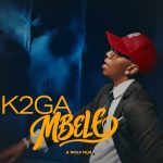 K2ga – Mbele