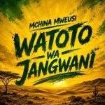 Mchina Mweusi – Watoto wa Jangwani