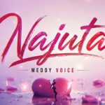 Meddy Voice - Najuta