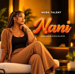 Muba Talent – Nani