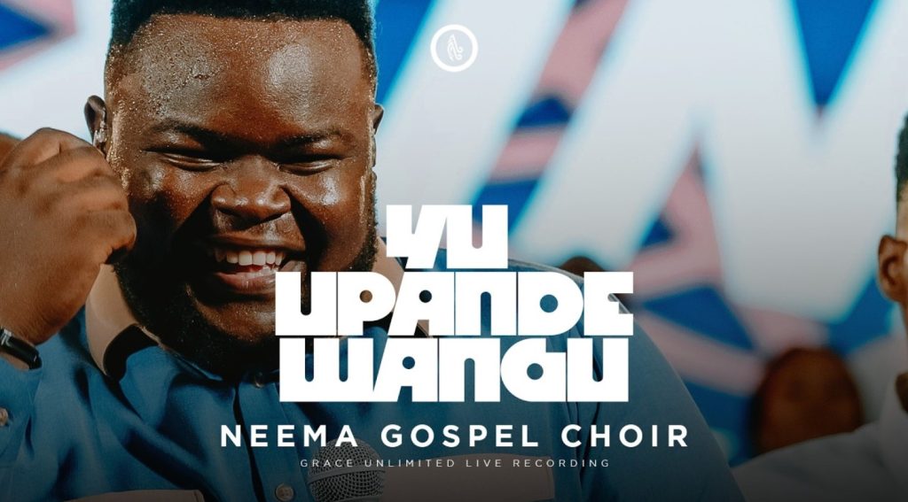 Neema Gospel Choir - Yu Upande Wangu (Daddy)