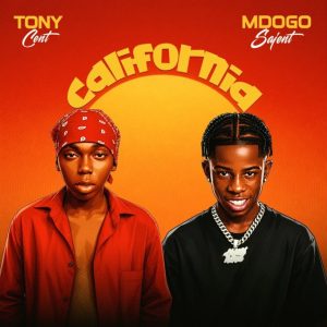 Tony Cent Ft Mdogo Sajent – California