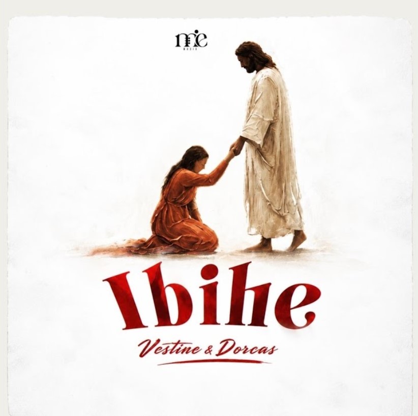 Vestine and Dorcas - Ibihe