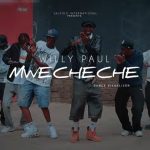Willy Paul – Mwecheche
